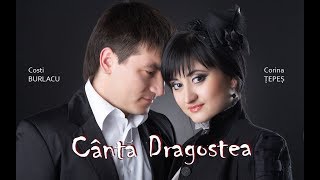 Cântă Dragostea  Costi Burlacu amp Corina Țepeș [upl. by Akeihsal319]