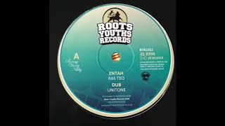 Entah Dub  Unitone  Roots Youths Records RYR1012 [upl. by Cristabel]