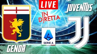 GENOA VS JUVENTUS LIVE  ITALIAN SERIE A FOOTBALL MATCH IN DIRETTA  TELECRONACA [upl. by Rea]