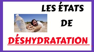 Les états de déshydratation et leurs Physiopathologies [upl. by Hedwig]