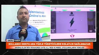 AKEDAŞ PERAKENDEDE DİJİTAL DÖNÜŞÜM  AKSU TV [upl. by Araccat798]