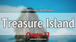 Treasure Island Audiobook Chapter 32 [upl. by Macdermot]