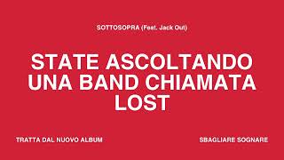 Lost  Sottosopra feat Jack Out [upl. by Nelyt107]