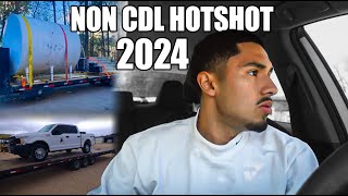 HOW TO START NON CDL HOTSHOT 2024 [upl. by Earehs]