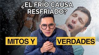 ¿El frío causa resfriado Mitos y verdades  Dr William Guerrero [upl. by Ahseik]