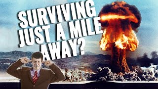 Yes you can survive a nuclear blast just a mile away [upl. by Renelle]