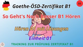 So Gehts Noch Besser B1Einheit 01Hören B1Hören mit Lösungen am EndeGoetheÖSDZertifikat B1 [upl. by Eniluqaj]