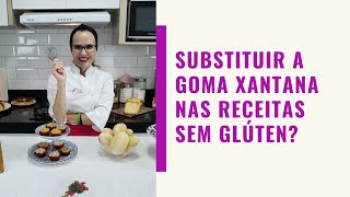 É possível substituir a goma xantana nas receitas sem glúten [upl. by Elatsyrk590]