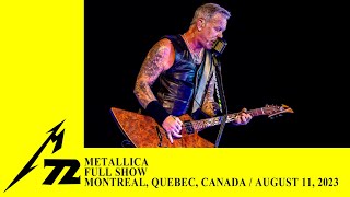 Metallica Full Concert Montreal Canada  August 11 2023 [upl. by Hana]