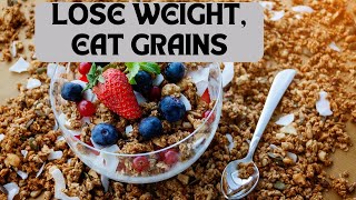 Best Whole Grains for Weight Loss Brown Rice Quinoa Oats amp More [upl. by Annuaerb]