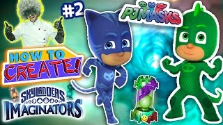 SKYLANDERS IMAGINATORS CREATION of PJ MASKS GEKKO amp CATBOY Disney Channel How to Create Recipe 2 [upl. by Agiaf298]