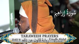 Taraweeh Day 9 Ustadh Abdul Rashid رواية قالون عن نافع [upl. by Adnolehs558]