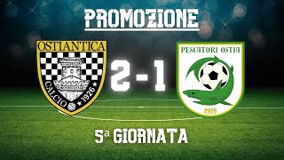 quotDerby amaroquot  OstianticaPescatori Ostia 21  Highlights 5ª Giornata [upl. by Oileduab]