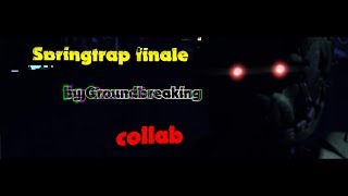 FNAF SFM Springtrap finale collab w ShyGuy DragonmanLP flashing lights [upl. by Nigrom]