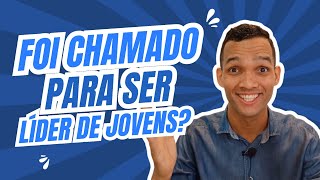 FUI CHAMADO PARA SER LÍDER DE JOVENS  O QUE FAZER  jovenscristãos liderdejovens juventude [upl. by Friedrich314]