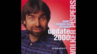 Volker Pispers  update 2000 – Damit müssen Sie rechnen 2000 [upl. by Merrile]