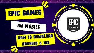 Download Epic Games Mobile  How to Download on ANDROID amp IOS [upl. by Analos]