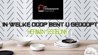 In welke doop bent U gedoopt   Herman Esselink [upl. by Horton]