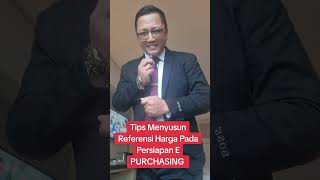 Tips Menyusun Referensi Harga Pada Persiapan E Purchasing [upl. by Yoshio]