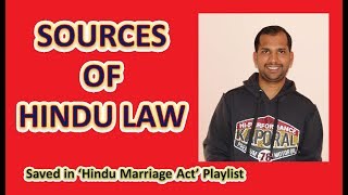 Sources of Hindu Law  Family Law 1 [upl. by Fita]