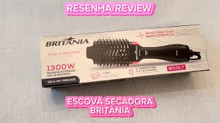 ESCOVA SECADORA BRITÂNIA É BOA VALE A PENA RESENHA REVIEW UNBOXING [upl. by Remot]