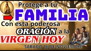 ROSARIO PODEROSO POR LA FAMILIA DE HOY SABADO 16 DE NOVIEMBRE DEL 2024 [upl. by Sreip59]