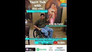 Taprii talk with Birju Patel  funny guy on wheelchair part1 [upl. by Izmar]