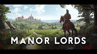 สร้างเมืองใหม่ ในยุคโคตรกลาง  Manor Lords [upl. by Yrrej32]