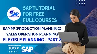 SAP PP Sales Operation Planning  Flexible Planning  Part 2  SAP Production Planning Tutorial [upl. by Alrep]