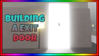 Roblox SCP3008 Building an Exit Door [upl. by Hgielar258]