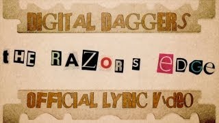 Digital Daggers  The Razors Edge Official Lyric Video [upl. by Eeima]