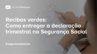 Recibos verdes como entregar a declaração trimestral na Seg Social [upl. by Duston]