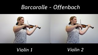 Barcarolle Offenbach Tales of Hoffman – Violin Duet [upl. by Dwyer]