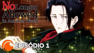 No Longer Allowed in Another World  Episódio 1 Legendado [upl. by Layney]