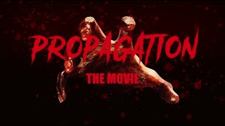 Propagation  The Shortest film [upl. by Francklin316]