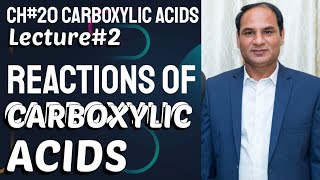 Ch20 Lec2  REACTIVITY AND REACTIONS OF CARBOXYLIC ACIDS CLASS 12 [upl. by Attekal256]