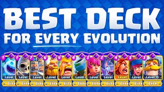 BEST DECKS for EVERY EVOLUTION in Clash Royale 🏆 [upl. by Alethea794]