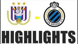 Club Brugge vs RSC Anderlecht 21 Highlights  Pro League 202425 [upl. by Ahsiem]