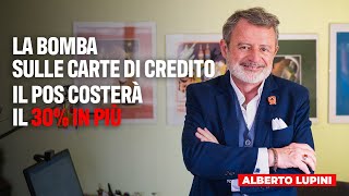 La bomba sulle Carte di credito Il Pos costerà il 30 in più [upl. by Cud]