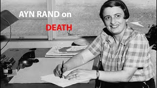 Ayn Rand on Death [upl. by Bondon456]