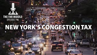 The Far Middle New Yorks Congestion Tax [upl. by Whallon]