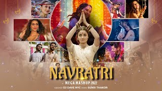 NAVRATRI MEGA MASHUP 2022  DJ Dave NYC  Sunix Thakor  Latest Garba Mashup [upl. by Tayyebeb]