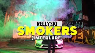 Rellyski  Smokers Interlude [upl. by Edrick112]