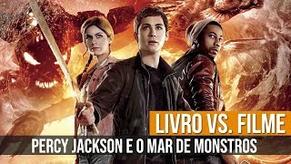 LIVRO VS FILME  PERCY JACKSON E O MAR DE MONSTROS [upl. by Esilec386]