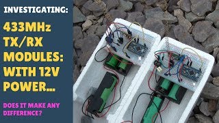 INVESTIGATING The Range of Cheap 433MHz RF Transmitter Receiver Modules  More Voltage Part 35 [upl. by Ahseikan]