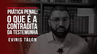 Prática Penal o que é a contradita da testemunha [upl. by Ashli]