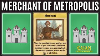 The Merchant of Metropolis  CATAN CITIES amp KNIGHTS  Game 25 [upl. by Ahsilem]