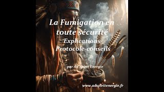 La fumigation ou purification des lieux explication protocole et conseils [upl. by Edgerton642]