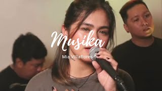 Musika  Mia Villaflores [upl. by Danila249]