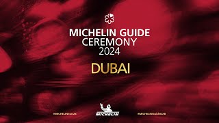 MICHELIN Guide Ceremony Dubai 2024 [upl. by Drareg]